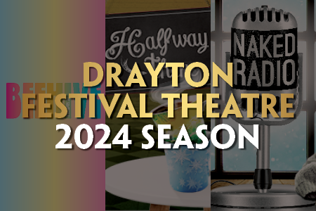 Drayton Festival Theatre 2024 Season