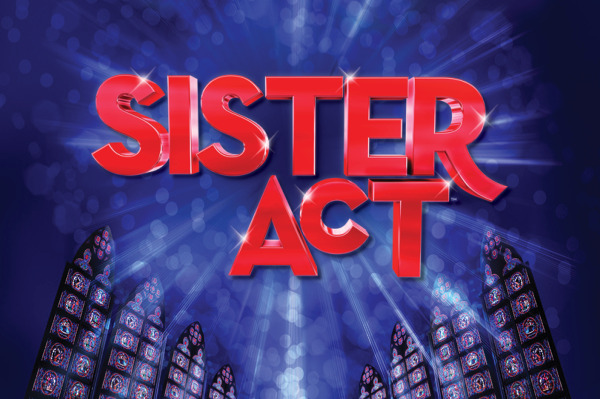 A vibrant promotional image for 'Sister Act.' The background features the title in red over a dark blue background.