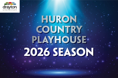Huron Country Playhouse 2026 Season<