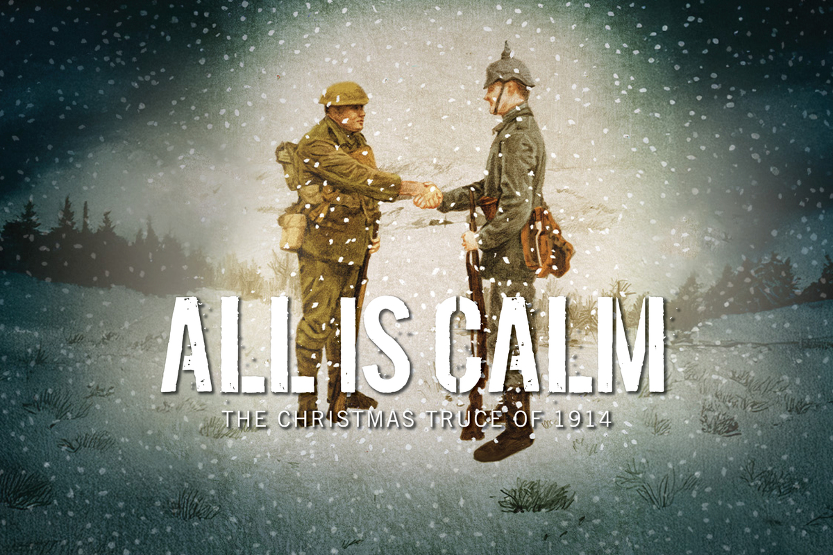 The title All is Calm: The Christmas Truce of 1914 appears in bold silver letters against a dark blue starry background, illuminated by a soft spotlight that creates a theatrical, Broadway-inspired atmosphere.