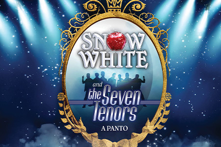 Snow White and the Seven Tenors: A Panto appears in bold silver letters against a dark blue starry background, illuminated by a soft spotlight that creates a theatrical, Broadway-inspired atmosphere.