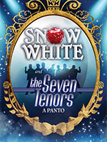 Snow White and the Seven Tenors: A Panto appears in bold silver letters against a dark blue starry background, illuminated by a soft spotlight that creates a theatrical, Broadway-inspired atmosphere.